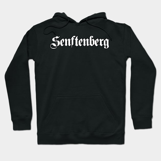 Senftenberg written with gothic font Hoodie by Happy Citizen